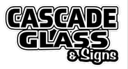 CASCADE GLASS AND SIGNS